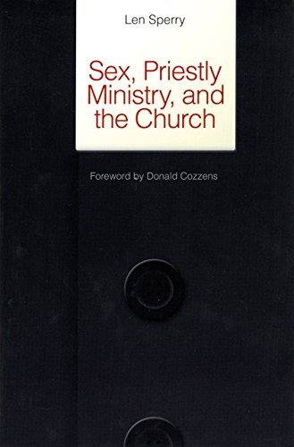 Stock image for Sex, Priestly Ministry, and the Church for sale by Better World Books