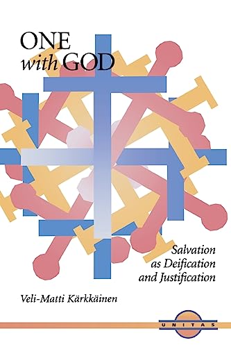 9780814629710: One with God: Salvation as Deification and Justification