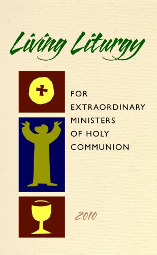 Stock image for Living Liturgy for Extraordinary Ministers of Holy Communion for sale by Ergodebooks