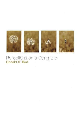 Stock image for Reflections On A Dying Life for sale by Louisville Book Net