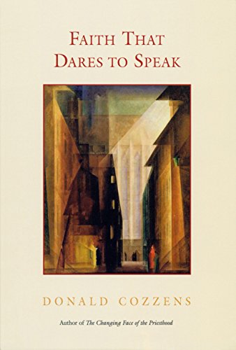 Beispielbild fr Faith That Dares to Speak zum Verkauf von SecondSale