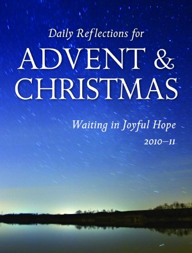 Beispielbild fr Daily Reflections for Advent and Christmas 2010-2011 zum Verkauf von Wonder Book