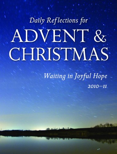 Imagen de archivo de Daily Reflections for Advent and Christmas 2010-2011 a la venta por Wonder Book