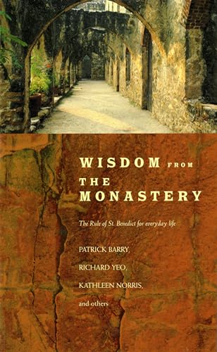 Stock image for Wisdom from the Monastery: The Rule of St. Benedict for Everyday Life for sale by SecondSale