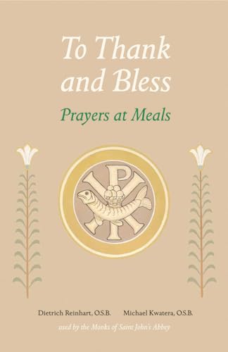 Imagen de archivo de To Thank and Bless: Prayers at Meals a la venta por BooksRun