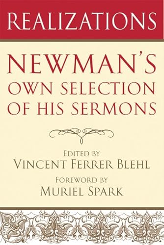 Stock image for Realizations: Newman's Selection of His Parochial and Plain Sermons for sale by Ergodebooks