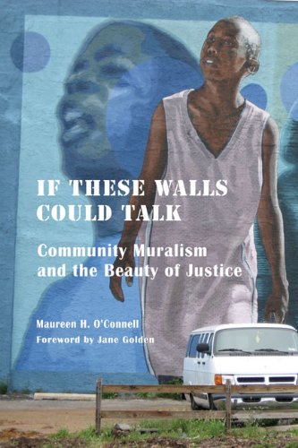 Beispielbild fr If These Walls Could Talk: Community Muralism and the Beauty of Justice zum Verkauf von Half Price Books Inc.