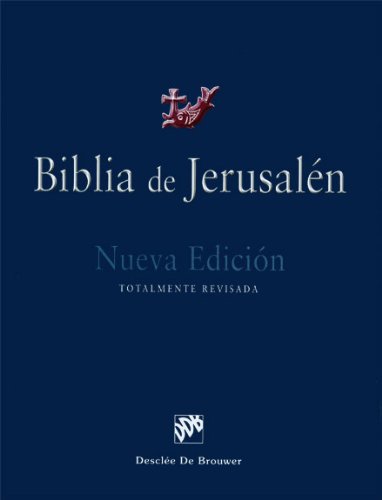 9780814633700: Biblia de Jerusalen: Nueva edicion, Totalmente revisada (Spanish Edition)