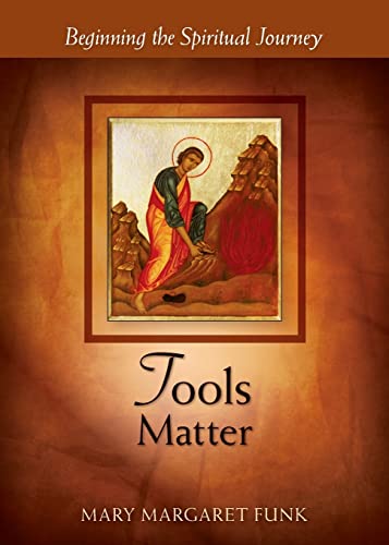 Tools Matter: Beginning the Spiritual Journey (Matters)