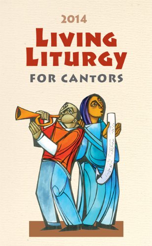 9780814635018: Living Liturgy™ for Cantors: Year A (2014)