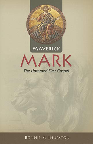 Imagen de archivo de Maverick Mark: The Untamed First Gospel a la venta por Goodwill Southern California