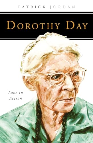 Imagen de archivo de Dorothy Day: Love in Action (People of God) a la venta por SecondSale