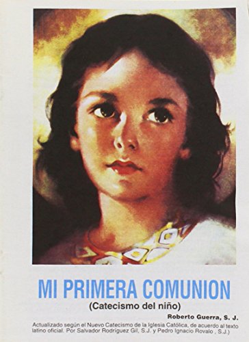 9780814640739: Mi Primera Comunion: Catecismo del nino (Spanish Edition)