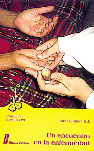Imagen de archivo de Un Encuentro En La Enfermedad a la venta por Majestic Books