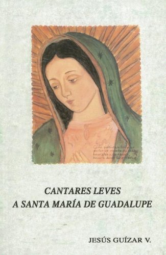 9780814642283: Cantares Leves A Santa Maria de Guadalupe = Cantares Leves a Santa Maria Guadalupe