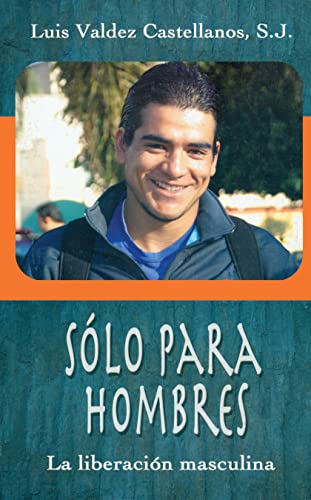 9780814642597: Solo para hombres: La Liberacion Masculina (Spanish Edition)