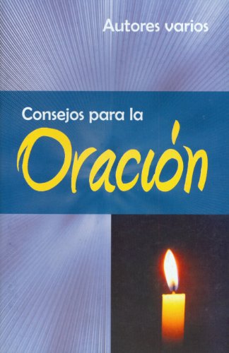 Stock image for Consejos Para la Oracion for sale by Majestic Books