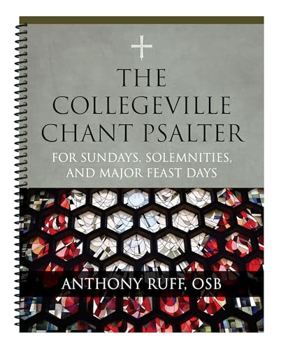 Beispielbild fr The Collegeville Chant Psalter: For Sundays, Solemnities, and Major Feast Days zum Verkauf von Books Unplugged