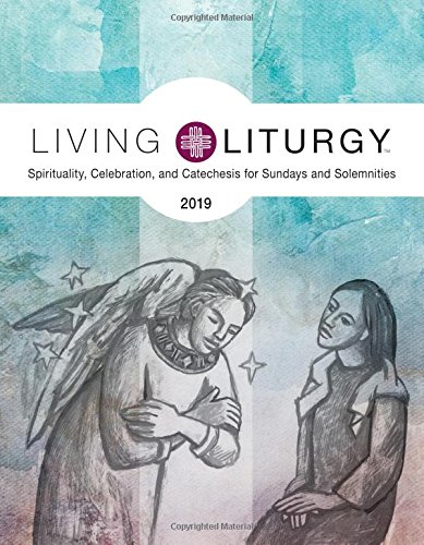 Beispielbild fr Living Liturgy(tm): Spirituality, Celebration, and Catechesis for Sundays and Solemnities Year C (2019) zum Verkauf von ThriftBooks-Dallas