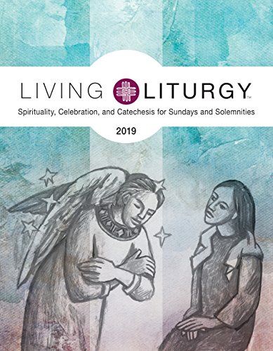 Stock image for Living Liturgy(tm): Spirituality, Celebration, and Catechesis for Sundays and Solemnities Year C (2019) for sale by ThriftBooks-Atlanta