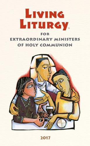 Stock image for Living Liturgy? for Extraordinary Ministers of Holy Communion: Year A (2017) for sale by Open Books