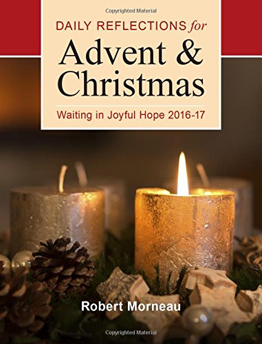 Imagen de archivo de Waiting in Joyful Hope: Daily Reflections for Advent and Christmas 2016-17 a la venta por Wonder Book