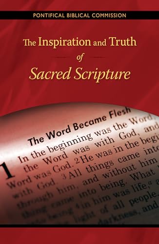 Stock image for The Inspiration and Truth of Sacred Scripture: The Word that Comes from God and Speaks of God for the Salvation of the World for sale by Half Price Books Inc.