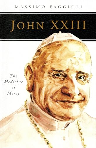 Beispielbild fr John XXIII: The Medicine of Mercy (People of God) zum Verkauf von More Than Words