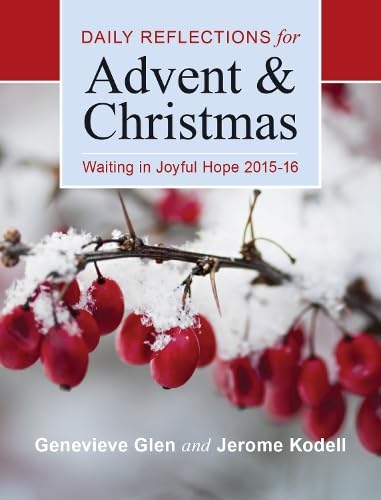 Stock image for Waiting in Joyful Hope 2015-16: Daily Reflections for Advent and Christmas for sale by ThriftBooks-Atlanta