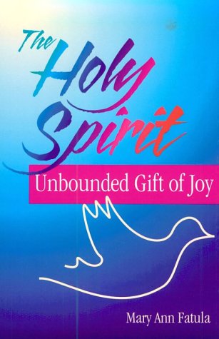 9780814650301: The Holy Spirit: Unbounded Gift of Joy (Michael Glazier Books)