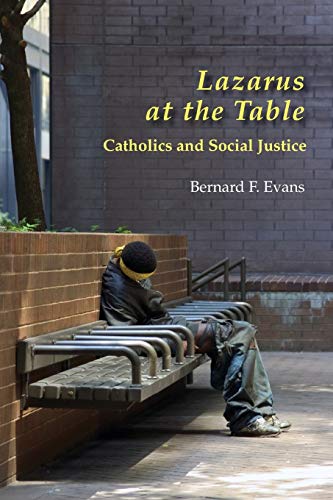 Beispielbild fr Lazarus at the Table: Catholics and Social Justice zum Verkauf von BooksRun