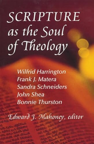 Stock image for Scripture as the Soul of Theology for sale by WorldofBooks