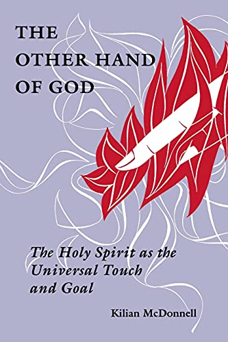 Stock image for The Other Hand of God : The Holy Spirit As the Universal Touch and Goal for sale by Better World Books