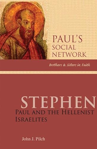 Beispielbild fr Stephen: Paul and the Hellenist Israelites (Paul's Social Network - Brothers and Sisters in Faith series) zum Verkauf von BooksRun