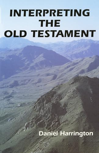 9780814652367: Interpreting The Old Testament: A Practical Guide: 01 (Old Testament Message)