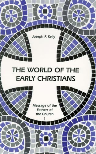 Beispielbild fr The World of the Early Christians zum Verkauf von Better World Books