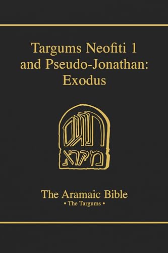 9780814654774: Targums Neofiti 1 and Pseudo-Jonathan: Exodus: Volume 2 (Aramaic Bible, 2)