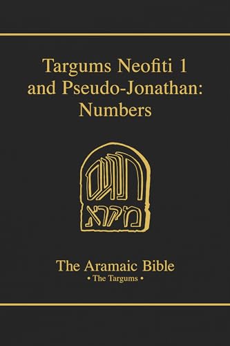 Beispielbild fr The Targum Neofiti 1 and Pseudo - Jonathan : Numbers zum Verkauf von Better World Books