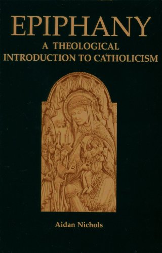 9780814655047: Epiphany: A Theological Introduction to Catholicism