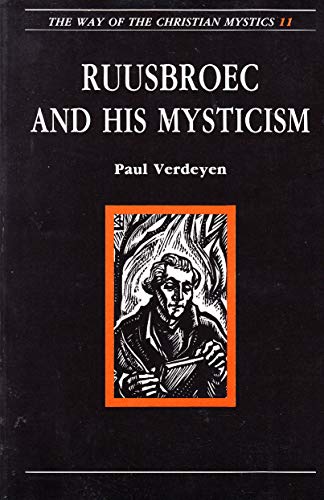 Stock image for Ruusbroec and His Mysticism (Way of the Christian Mystics) for sale by HPB-Red