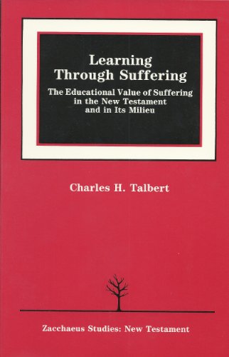 Imagen de archivo de Learning Through Suffering : The Education Value of Suffering in the New Testament and in Its Milieu a la venta por Better World Books