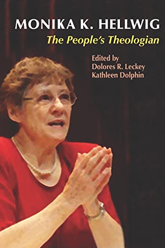 Beispielbild fr Monika K. Hellwig: The People's Theologian zum Verkauf von ThriftBooks-Atlanta