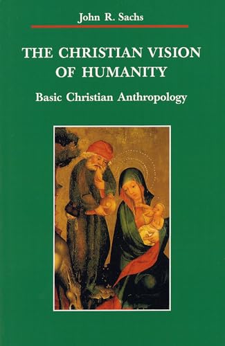 Stock image for The Christian Vision of Humanity (Zacchaeus Studies: New Testament) for sale by Wonder Book