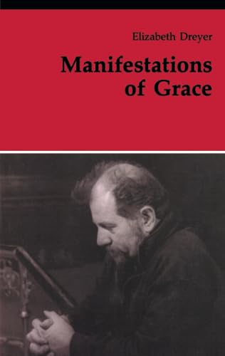 Imagen de archivo de Manifestations of Grace (Theology And Life) a la venta por SecondSale