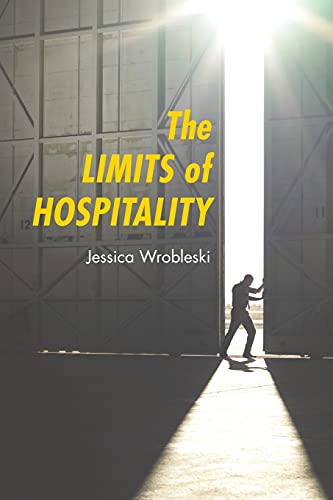 Stock image for The Limits of Hospitality for sale by BooksRun