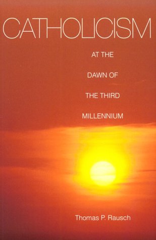 Stock image for Catholicism at the Dawn of the Third Millennium for sale by THE OLD LIBRARY SHOP