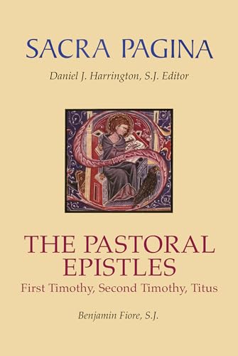 Stock image for Pastoral Epistles: First Timothy, Second Timothy, and Titus (Sacra Pagina series) (Volume 12) for sale by BombBooks