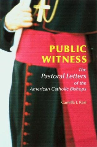 9780814658338: Public Witness: The Pastoral Letters of the American Catholic Bishops