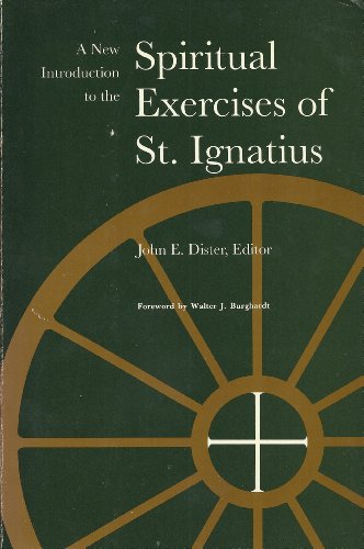 Stock image for A New Introduction to the Spiritual Exercises of St. Ignatius (Michael Glazier Books) for sale by Wonder Book