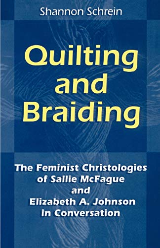 Quilting and Braiding (Zacchaeus Studies: Theology)
